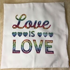 NWT white throw pillow cover stating “love is love” in rainbow colors   handmade